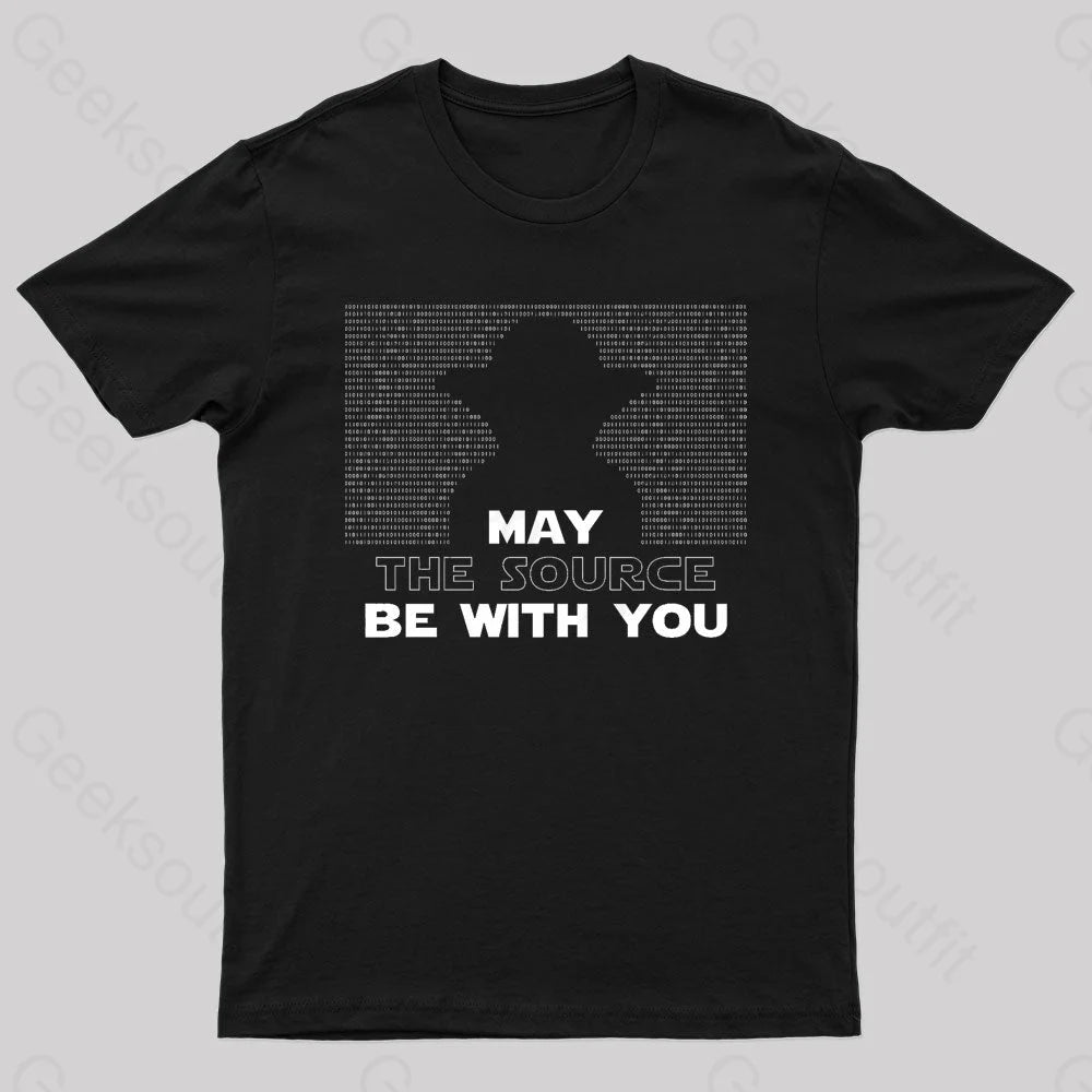 May The Source Be With You Nerd T-Shirt