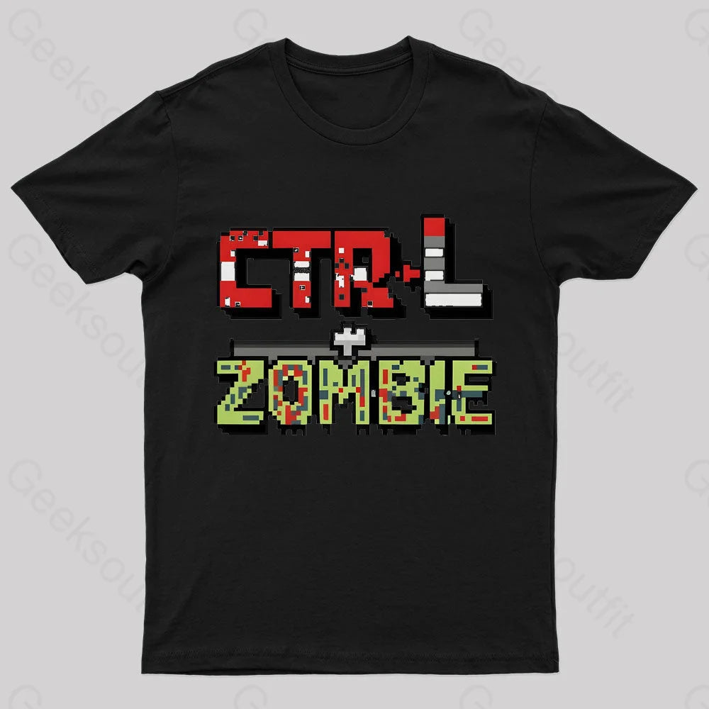 Ctrl + Zombie Geek T-Shirt