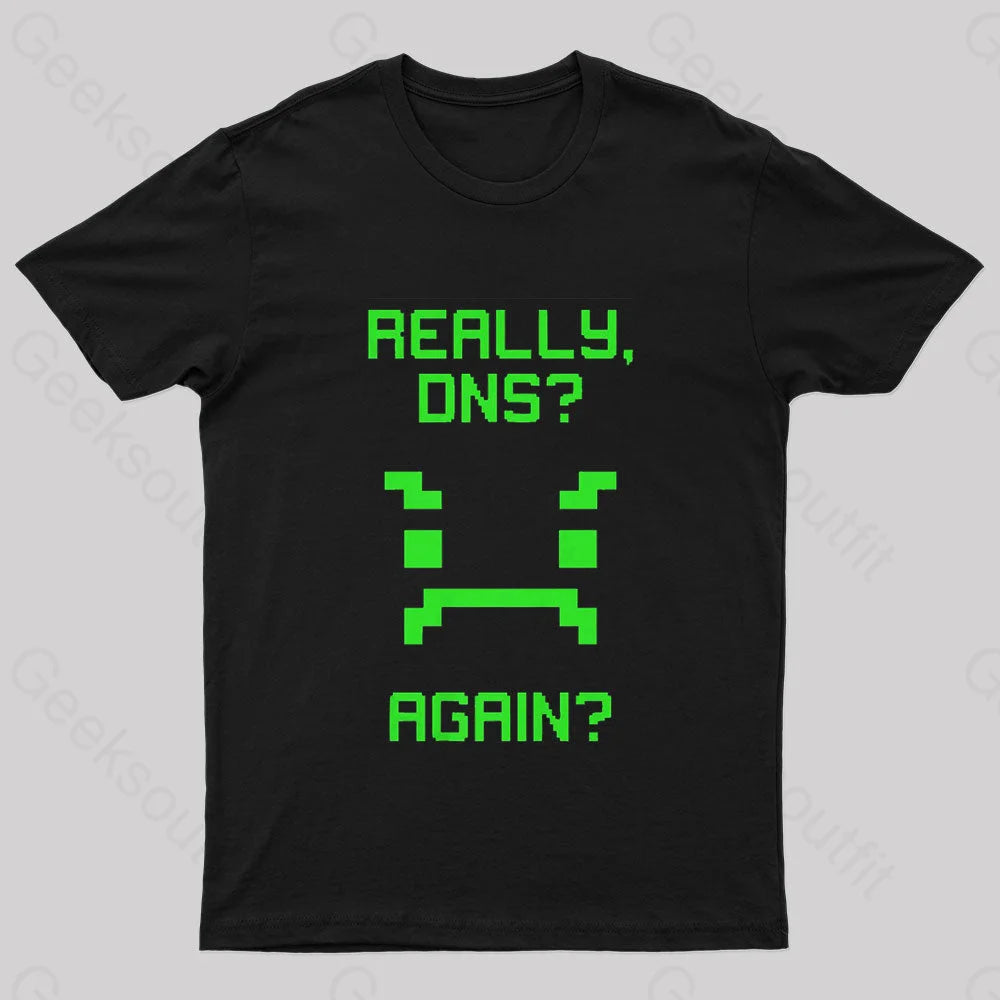 Really Once Again Nerd T-Shirt