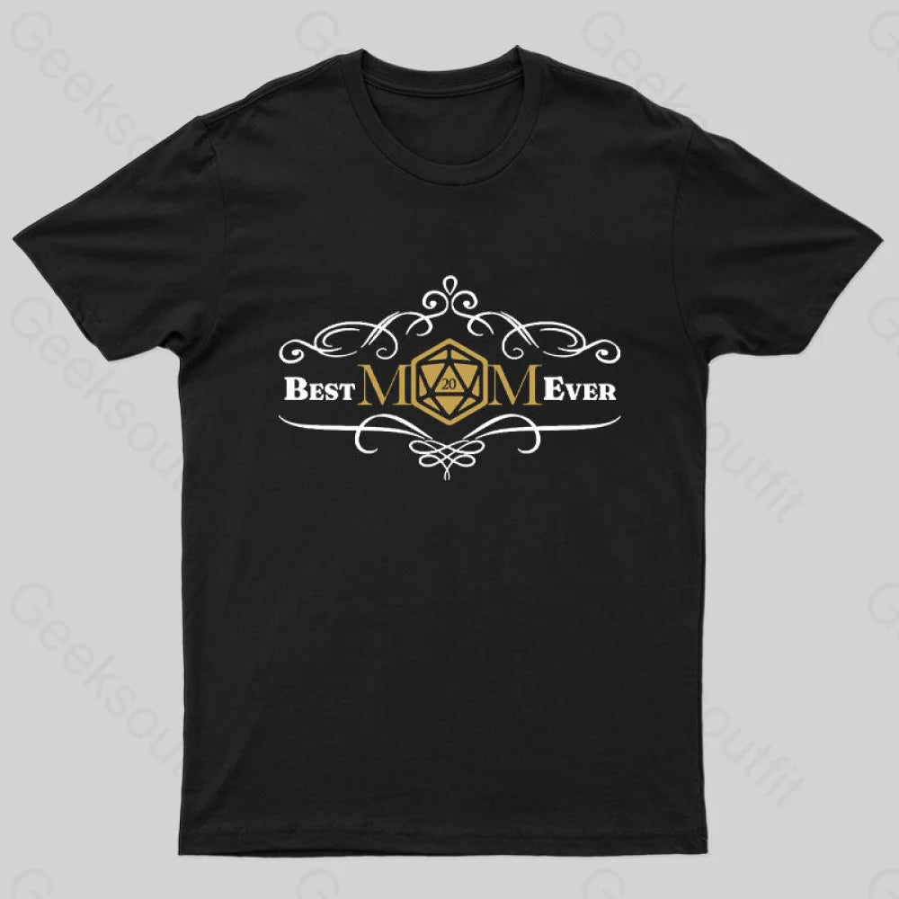 D&D Best Mom Ever Geek T-Shirt